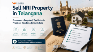 Read more about the article Sell NRI Property(2026): Documents Required to Sell Property in Telangana